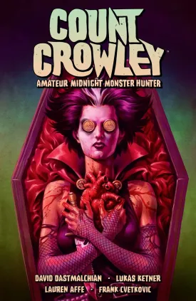Count Crowley Volume 2: Amateur Midnight Monster Hunter TP