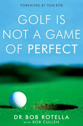 Golf Is Not a Game of Perfect Paperback  January 1, 2004